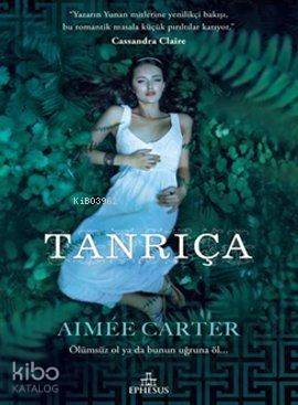 Tanrıça - Aimee Carter