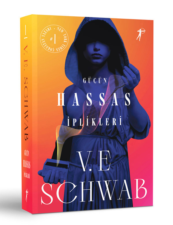 Gücün Hassas İplikleri - V. E. Schwab