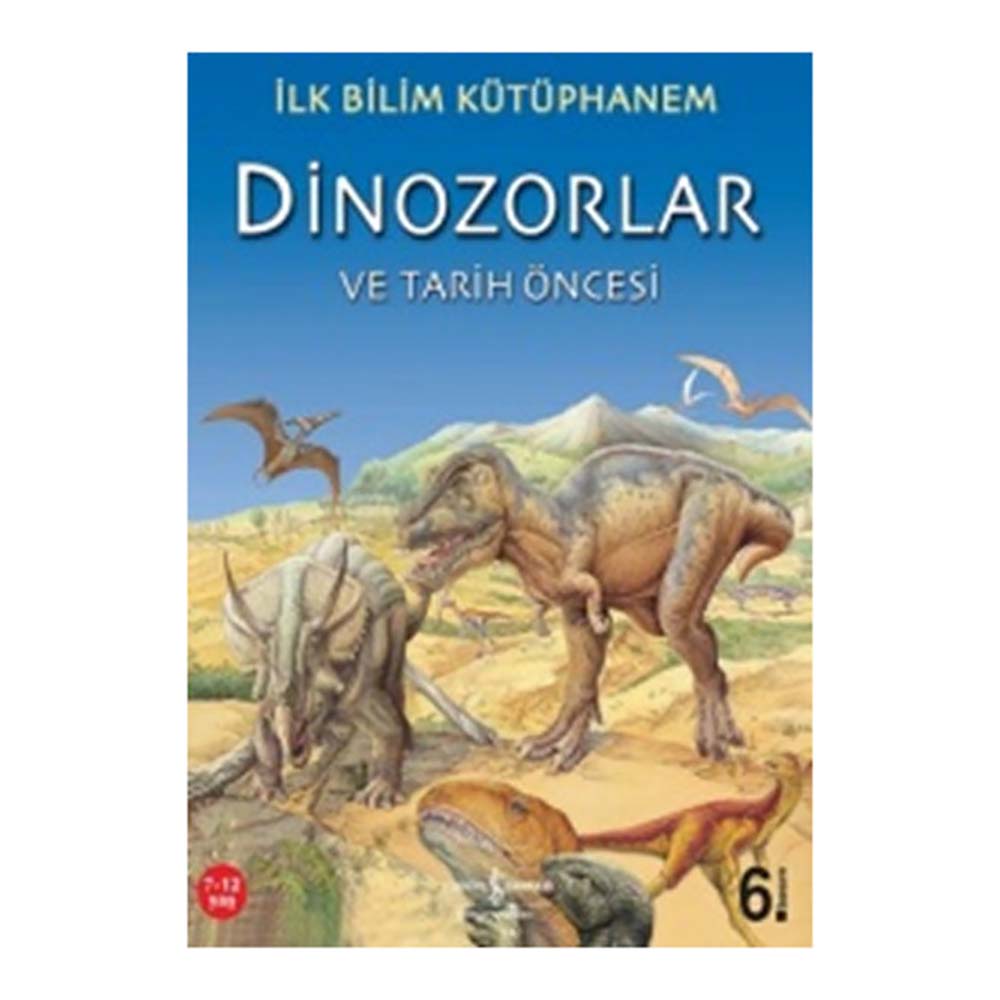 İLK BİLİM KÜTÜPHANEM - DİNOZORLAR
