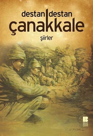 Destan Destan Çanakkale - Kolektif -