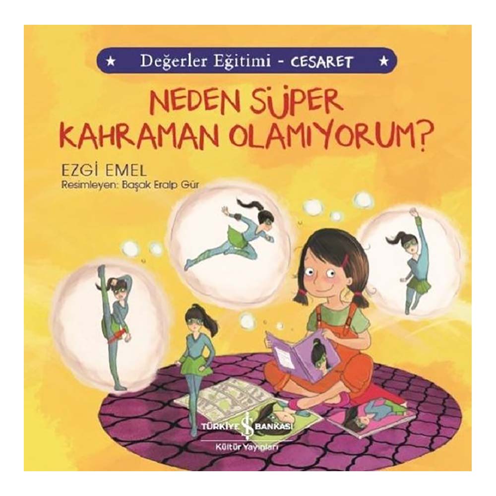 NEDEN SÜPER KAHRAMAN OLAMIYORUM