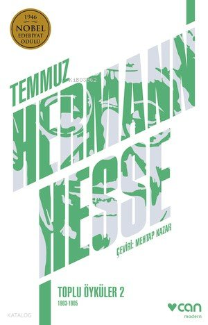 Temmuz: Toplu Öyküler 2 1903-1905 - Hermann Hesse