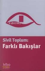 Sivil Toplum: Farklı Bakışlar