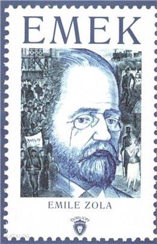 Emek - Emile Zola