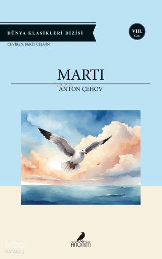 Martı - Anton Pavloviç Çehov
