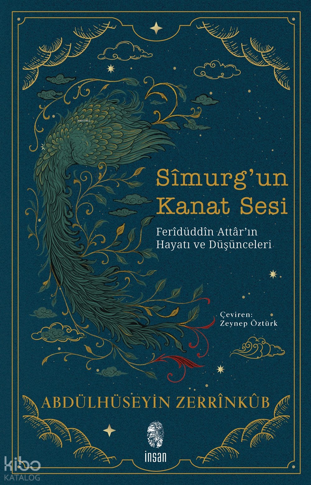 Sîmurg’un Kanat Sesi - Abdülhüseyin Zerrinkub