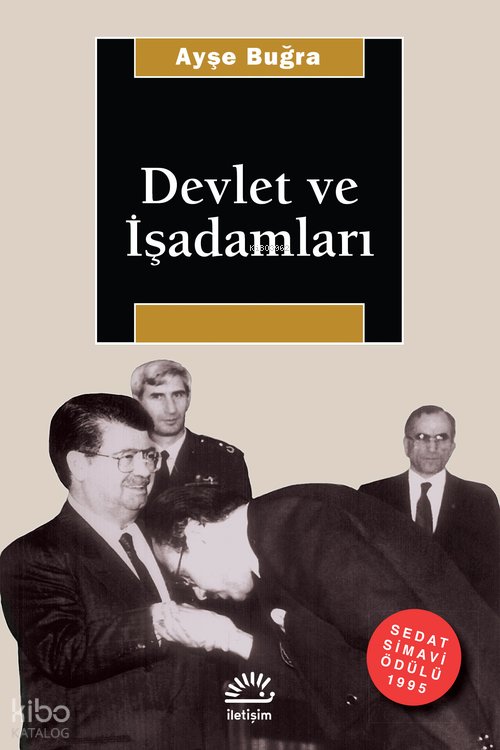Devlet ve İşadamları - Ayşe Buğra