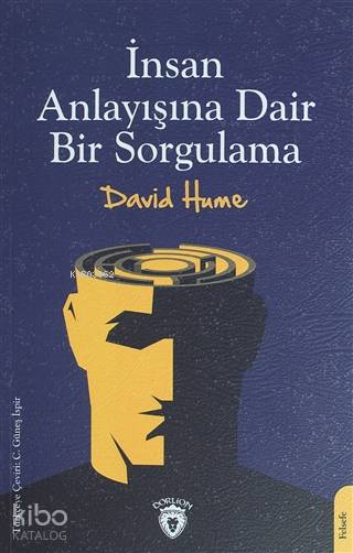 İnsan Anlayışına Dair Bir Sorgulama - David Hume