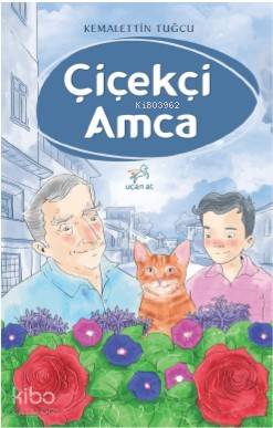 Çiçekci Amca - Kemalettin Tuğcu