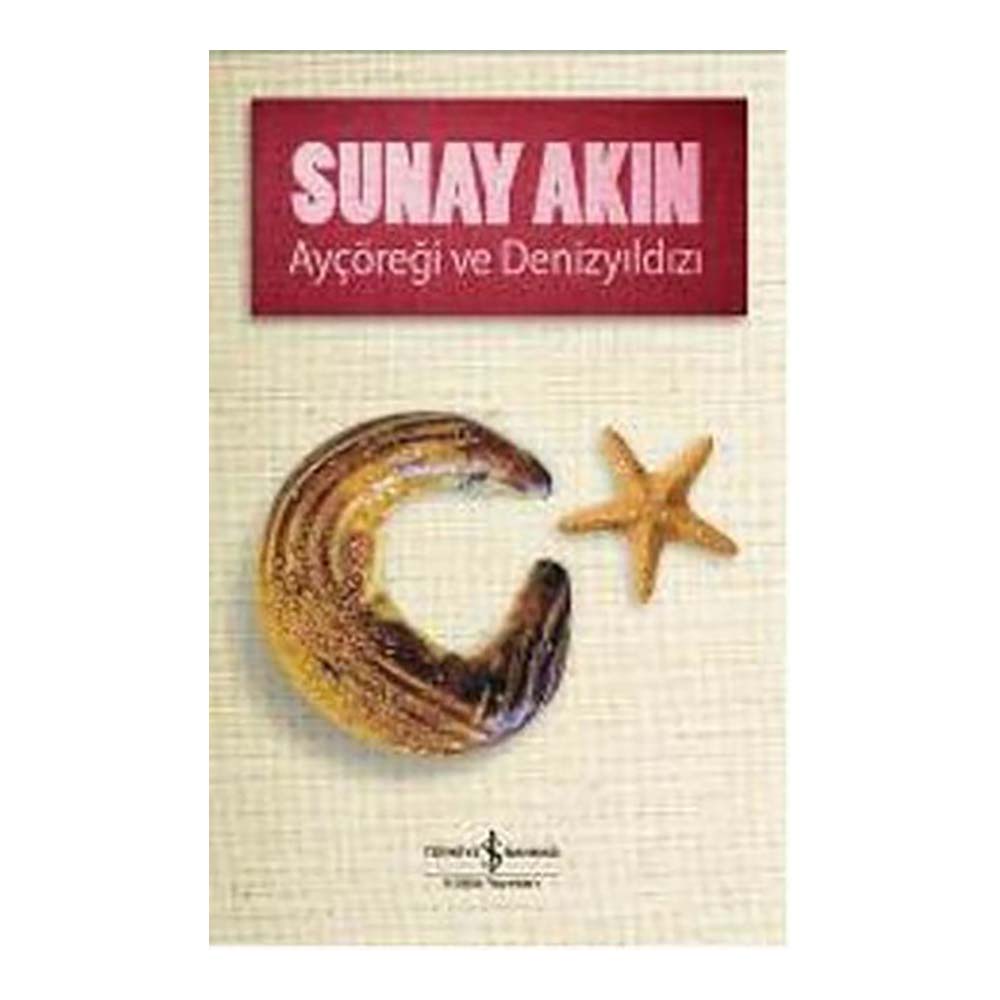 AYÇÖREĞİ VE DENİZ YILDIZI