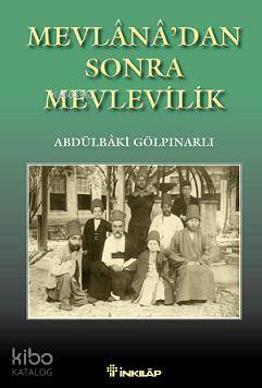 Mevlanadan Sonra Mevlevilik