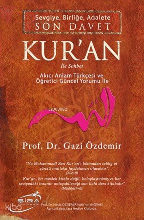 Sevgiye, Birliğe Adalete Son Davet Kur'an İle Sohbet - Gazi Özdemir