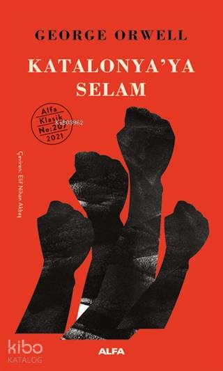 Katalonya'ya Selam - George Orwell