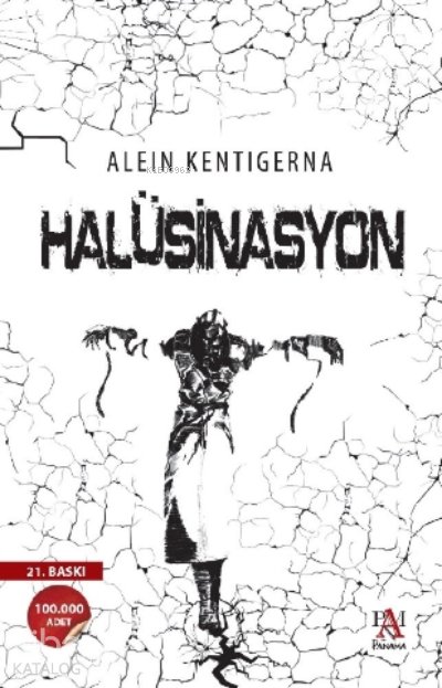 Halüsinasyon - Alein Kentigerna