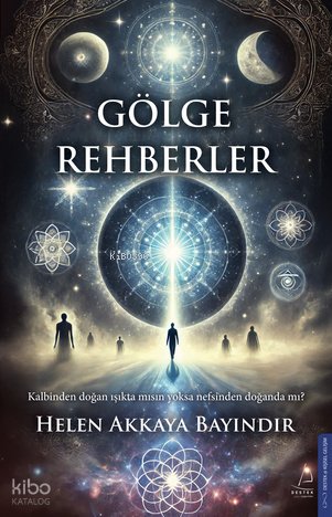 Gölge Rehberler - Helen Akkaya Bayındır