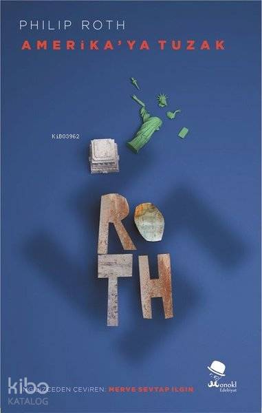 Amerika'ya Tuzak - Philip Roth