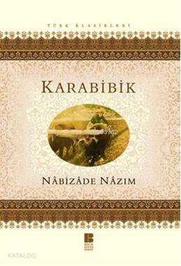 Karabibik - Nabizade Nazım