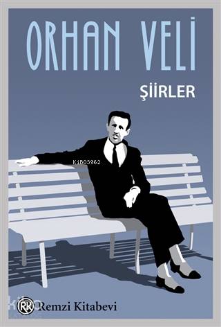 Şiirler - Orhan Veli Kanık
