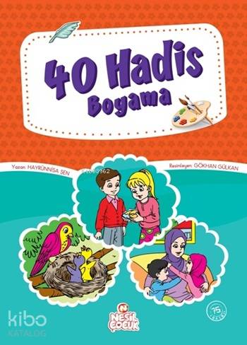 40 Hadis - Hayrünnisa Şen