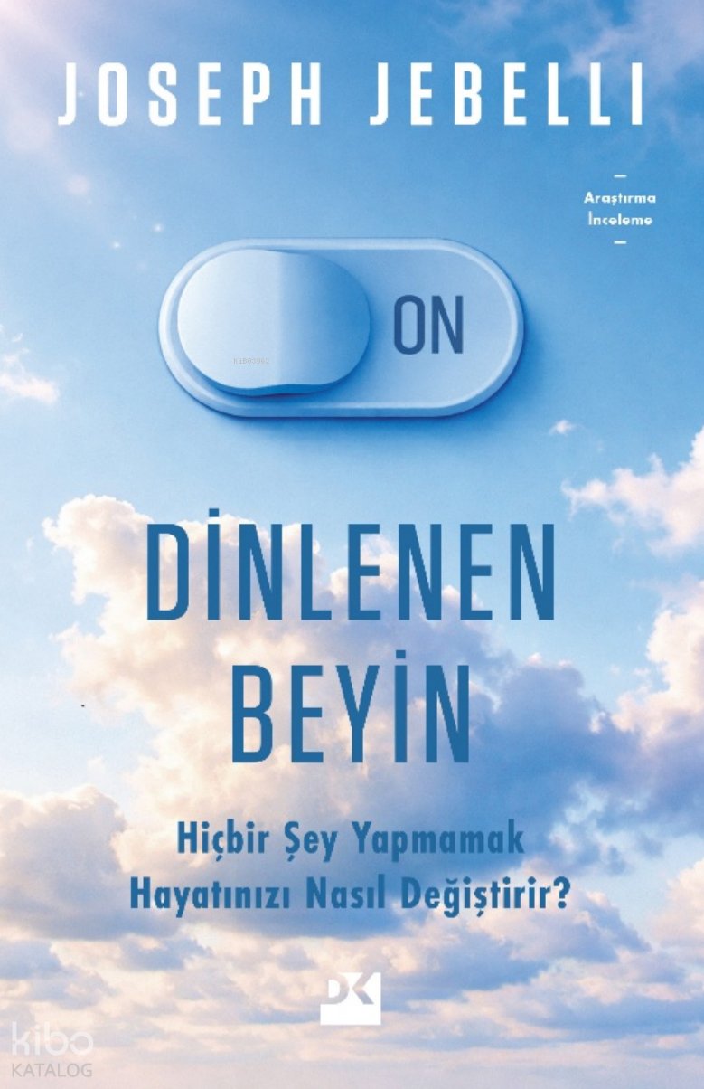 Dinlenen Beyin - Joseph Jebelli