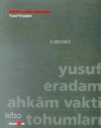 Ahkam Vakti Tohumları - Yusuf Eradam