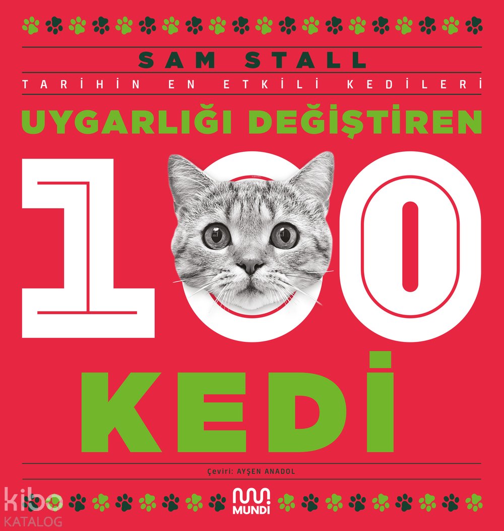 Uygarlığı Değiştiren 100 Kedi