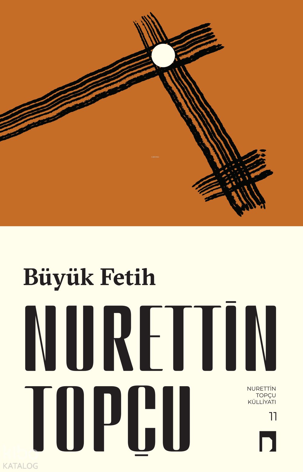 Büyük Fetih - Nurettin Topçu