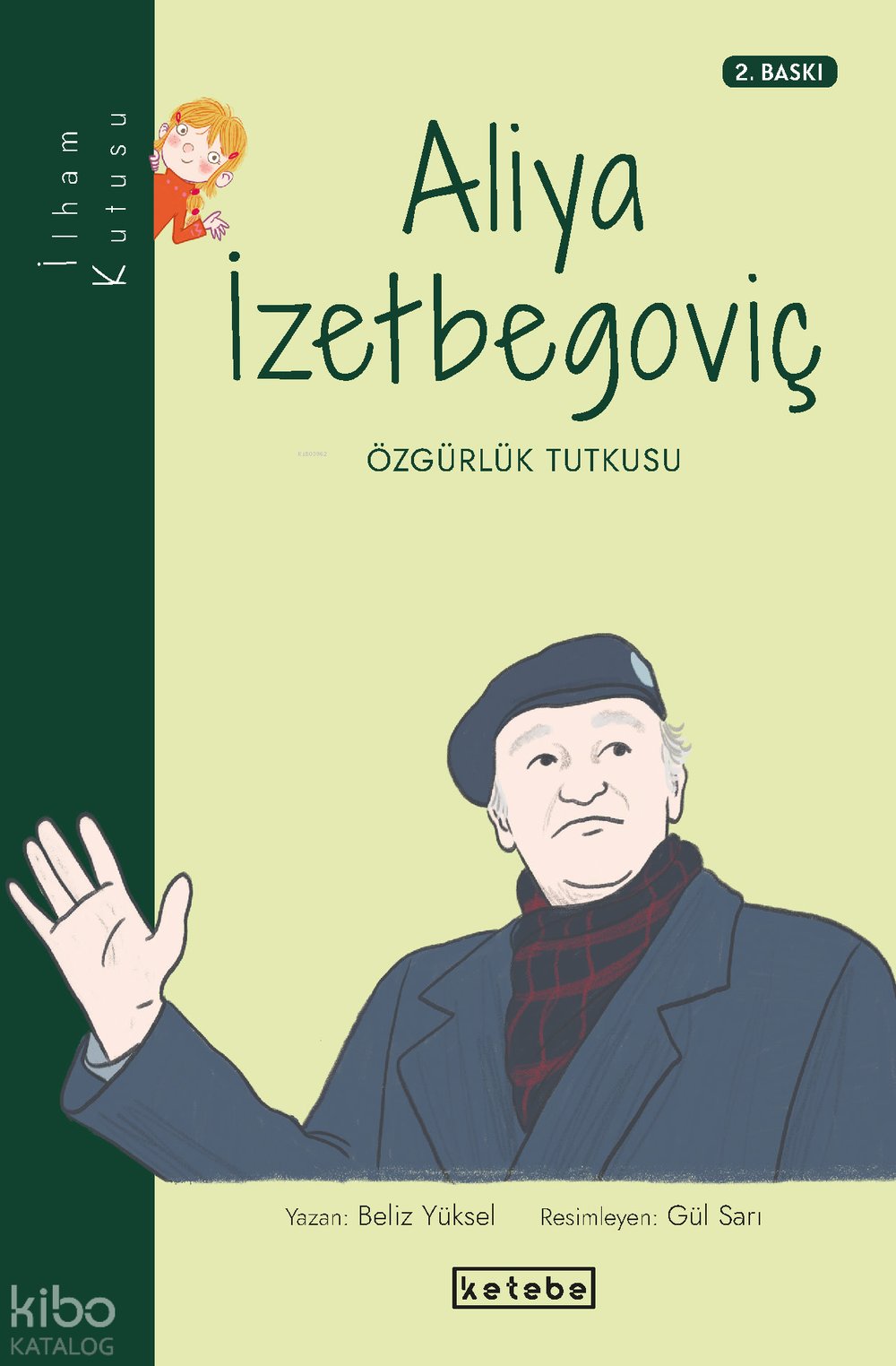 Aliya İzetbegoviç - Beliz Yüksel