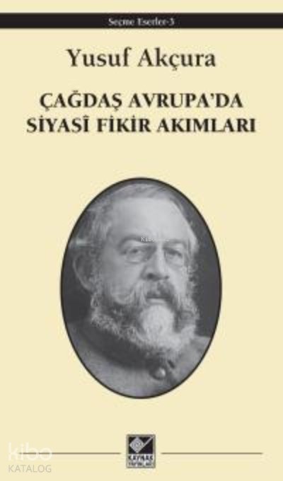 Çağdaş Avrupa'da Siyasi Fikir Akımları - Yusuf Akçura