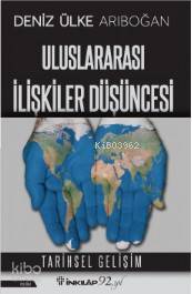 Uluslararası İlişkiler Düşüncesi - Deniz Ülke Arıboğan