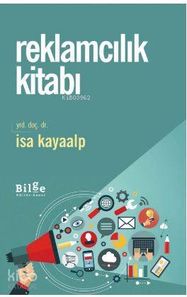 Reklamcılık Kitabı - İsa Kayaalp