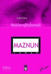 Maznun - Hekimoğlu İsmail