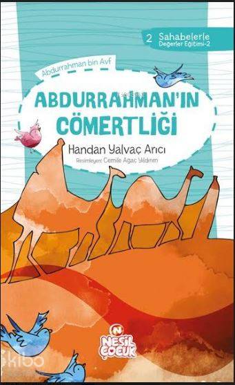 Abdurrahman`ın Cömertliği - Handan Yalvaç Arıcı