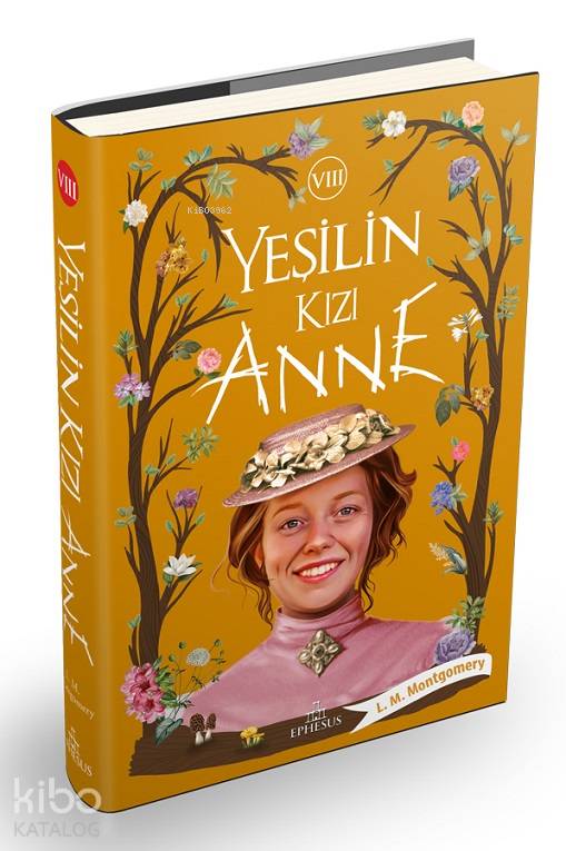 Yeşilin Kızı Anne - 8 - L.M. Montgomery