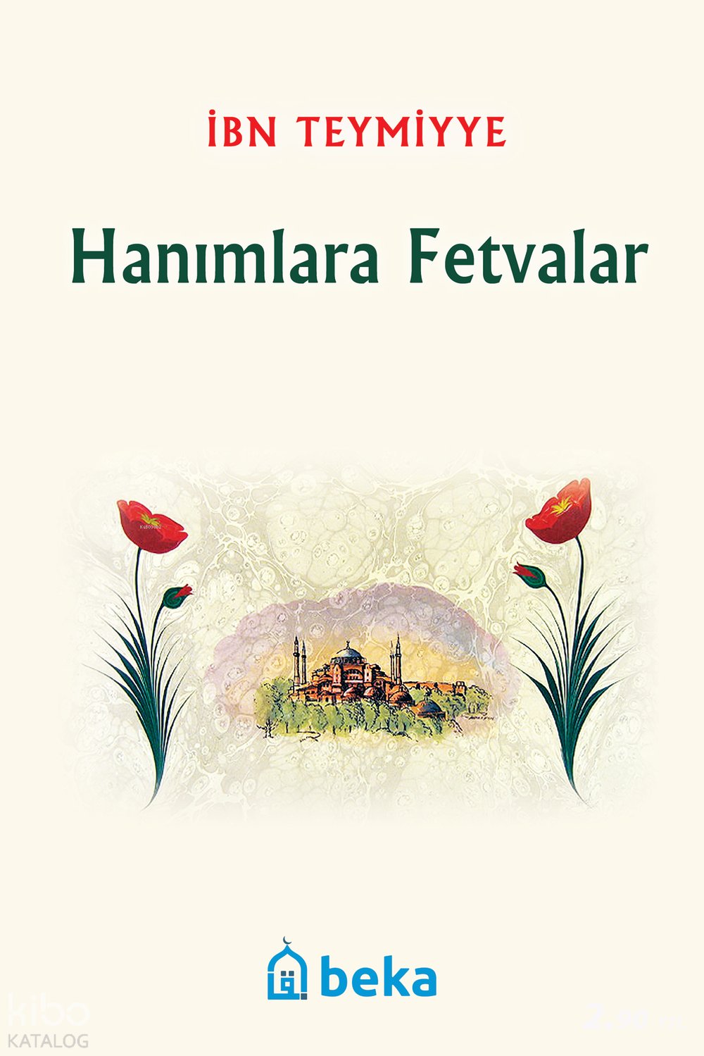 Hanımlara Fetvalar - İbn Teymiyye