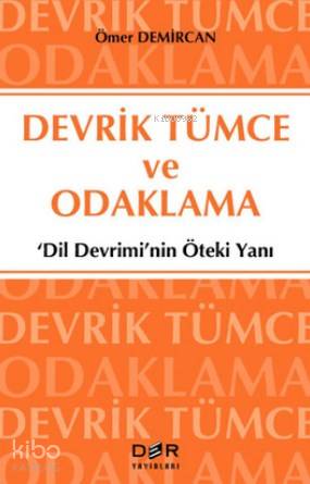 Devrik Tümce ve Odaklama - Ömer Demircan