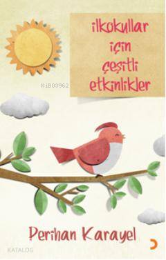 İlkokullar için Çeşitli Etkinlikler - Perihan Karayel