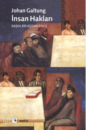 İnsan Hakları - Johan Galtung