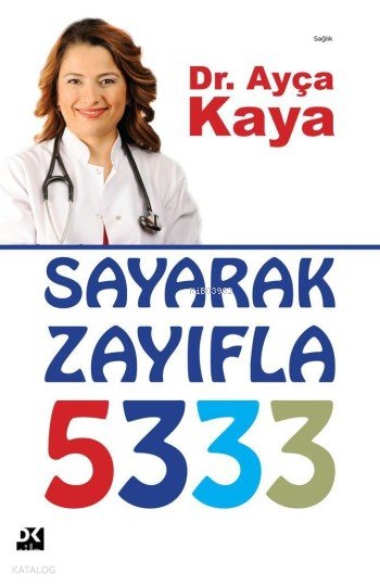 Sayarak Zayıfla - 5333 - Ayça Kaya