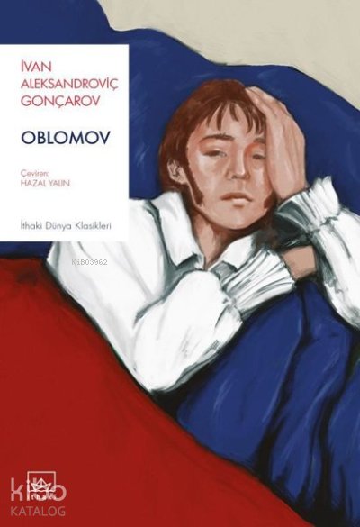 Oblomov - İvan Aleksandroviç Gonçarov