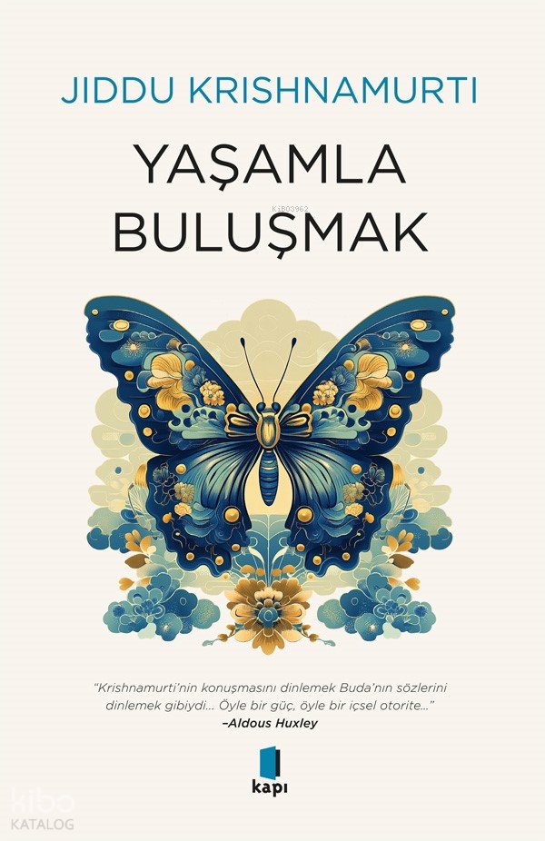 Yaşamla Buluşmak - Jiddu Krishnamurti