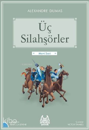 Üç Silahşörler - Alexandre Dumas