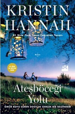ATEŞBÖCEĞİ YOLU - Kristin Hannah