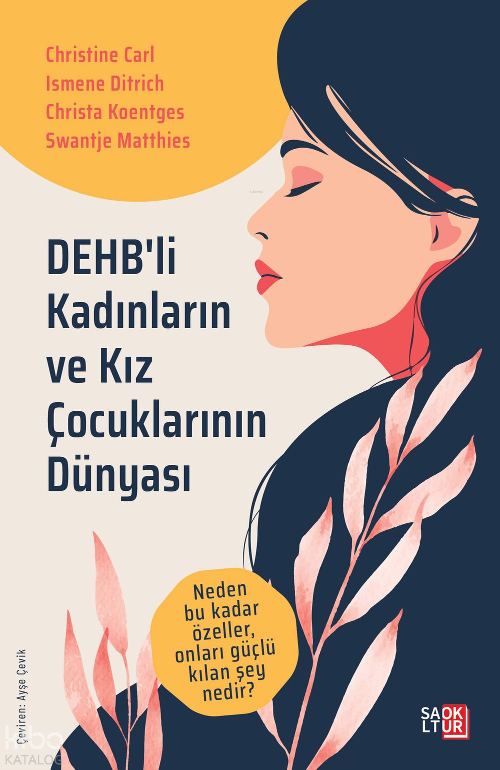 DEHB'li Kadınların ve Kız Çocuklarının Dünyası - Swantje Matthies