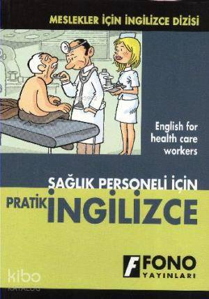 Sağlık Personeli İçin Pratik İngilizce