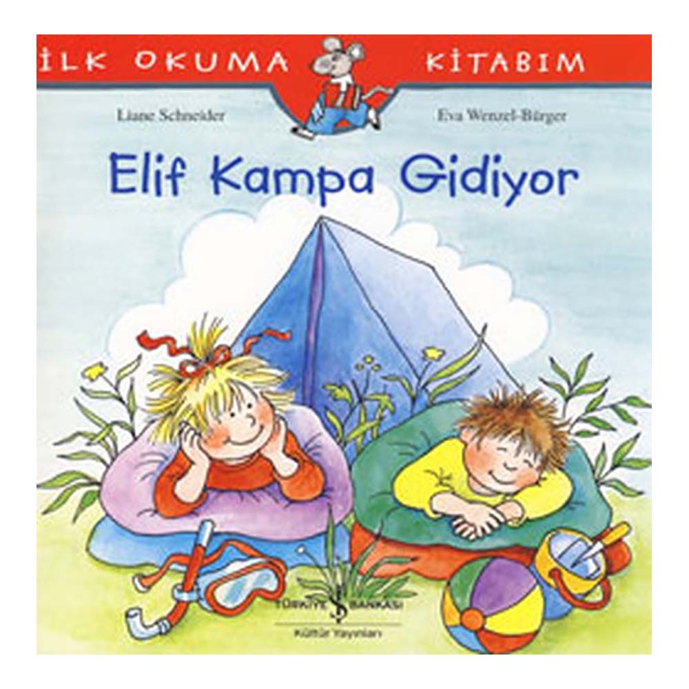 ELİF KAMPA GİDİYOR