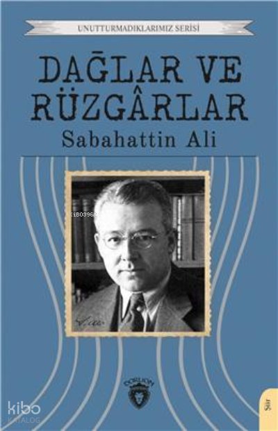 Dağlar Ve Rüzgârlar - Sabahattin Ali