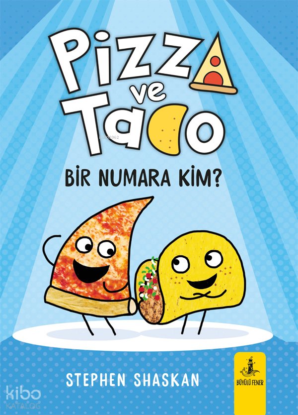 Pizza ve Tako - Stephen Shaskan