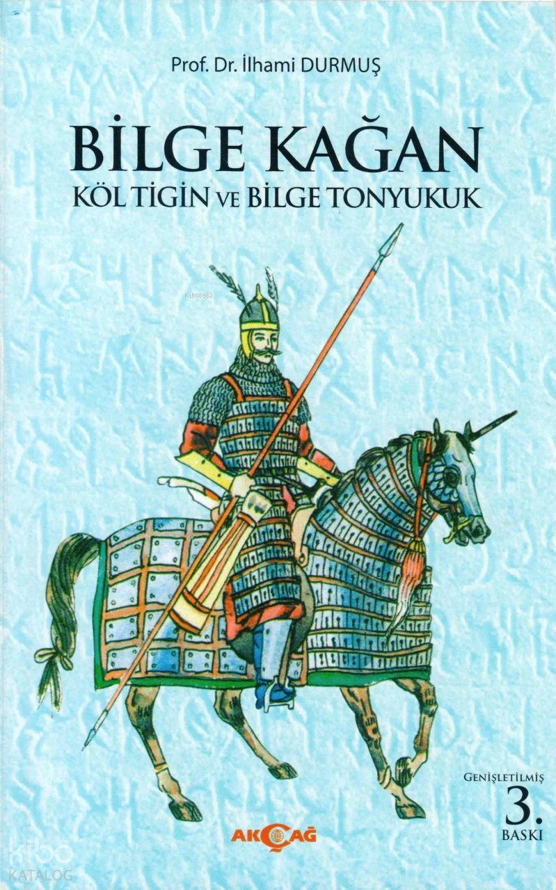 Bilge Kağan - İlhami Durmuş