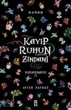 Kayıp Ruhun Zindanı